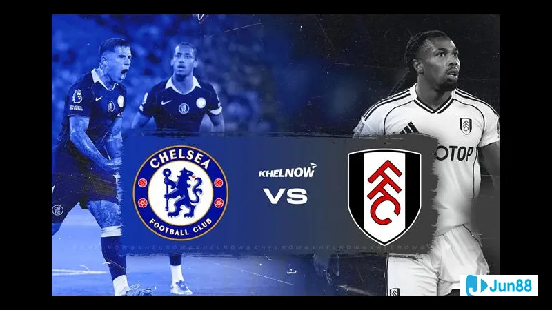 Chelsea vs Fulham xem trực tiếp ở đâu Chelsea vs Fulham xem trực tiếp ở đâu